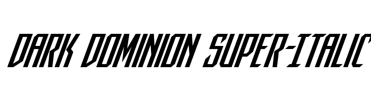 Dark Dominion Super-Italic  नि: शुल्क फ़ॉन्ट्स डाउनलोड