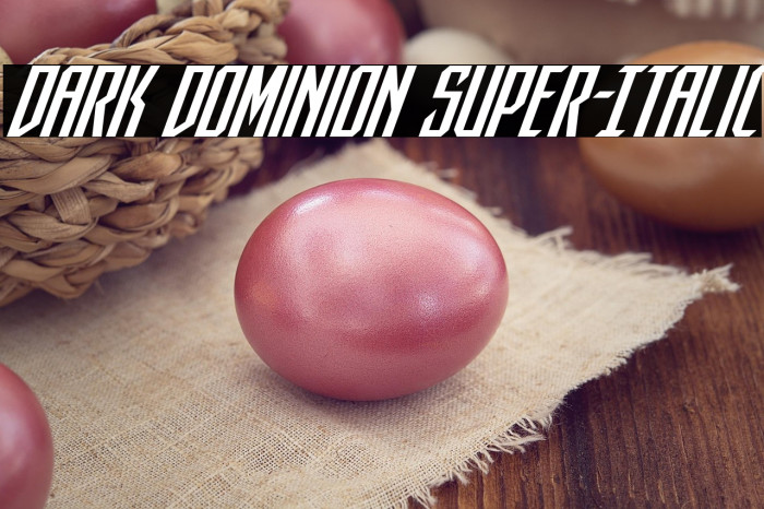 Dark Dominion Super-Italic Example 2