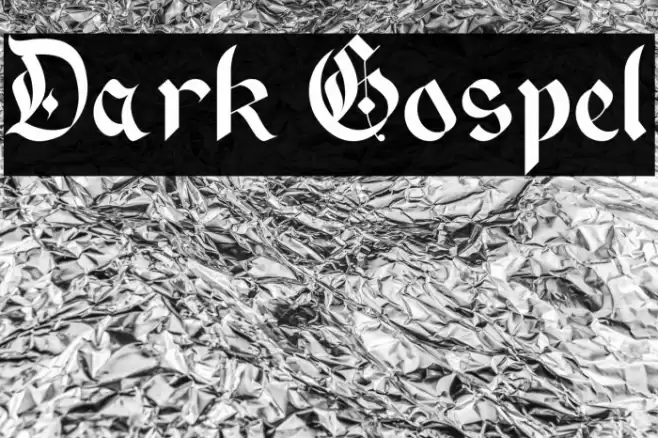 Dark Gospel Font examples