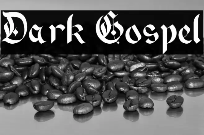 Dark Gospel Font examples