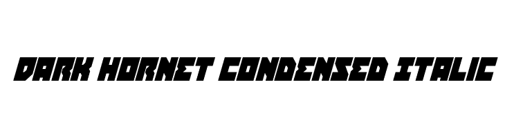 Dark Hornet Condensed Italic  フリーフォントのダウンロード