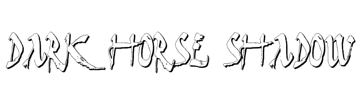 Dark Horse Shadow  لخطوط تنزيل