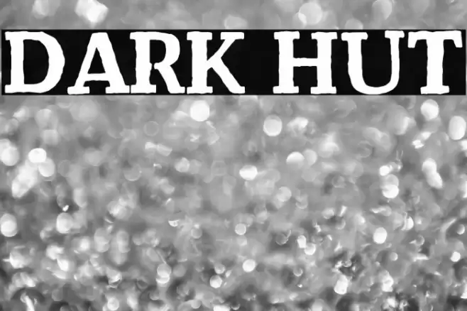 Dark Hut Font examples