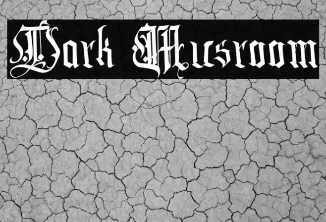 Dark Musroom Caratteri examples