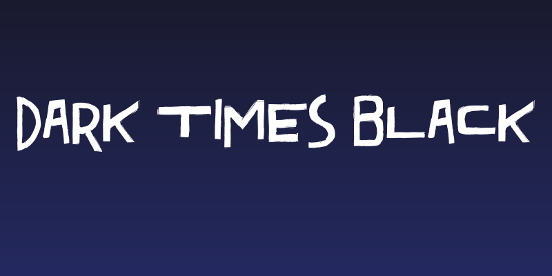 Dark Times Black Social Header
