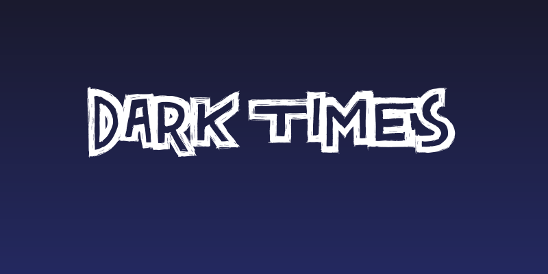 Dark Times Social Header