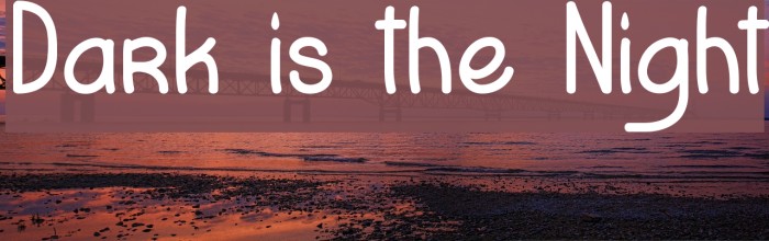 Dark is the Night Font examples