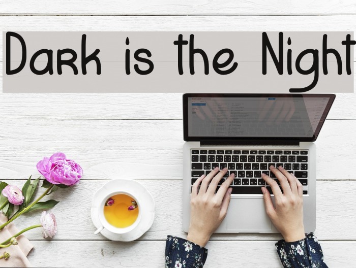Dark is the Night Font examples