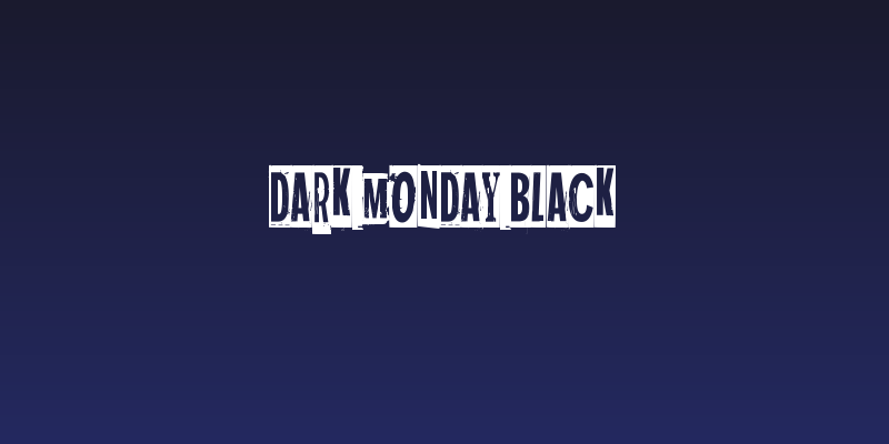 Dark monday black Social Header