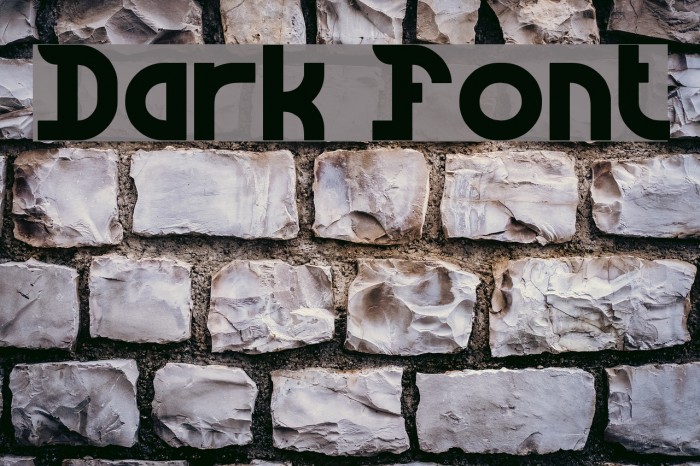 Dark Font examples