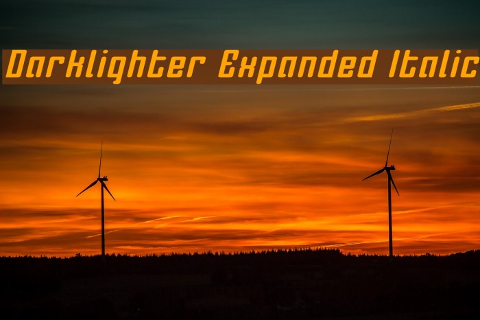Darklighter Expanded Italic Example 3