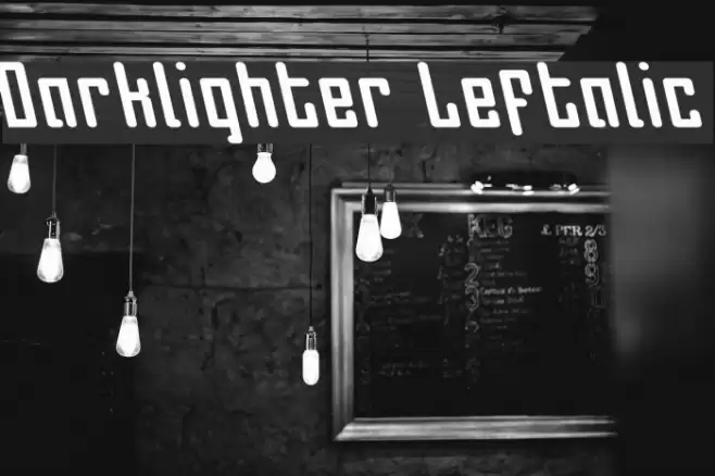 Darklighter Leftalic Font examples