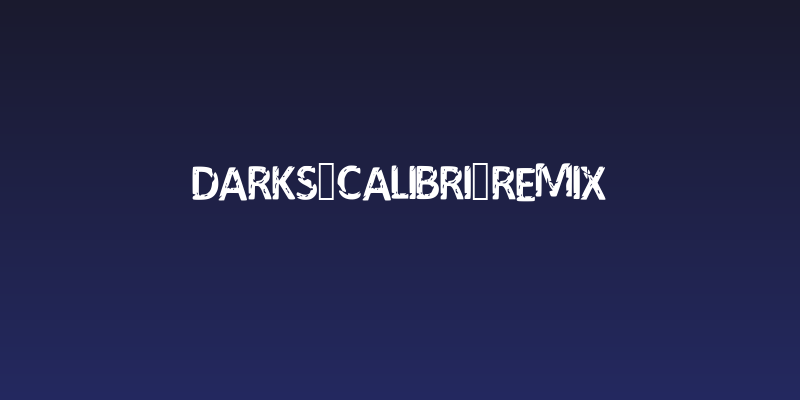Darks_Calibri_Remix Social Header