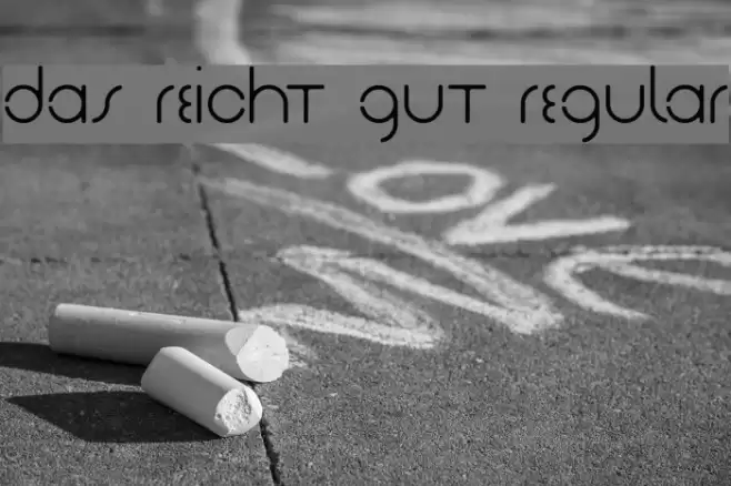 Das Reicht Gut Regular フォント examples