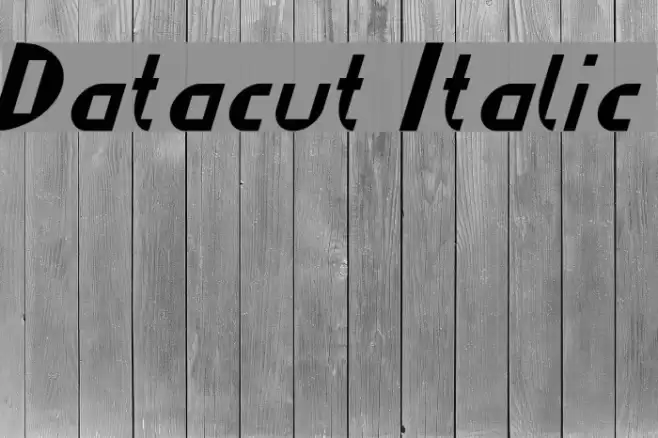 Datacut Italic Font examples