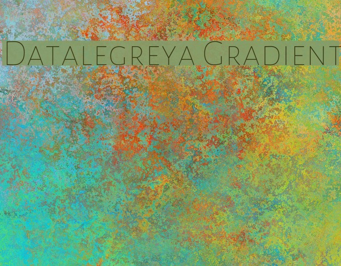 Datalegreya Gradient Font examples