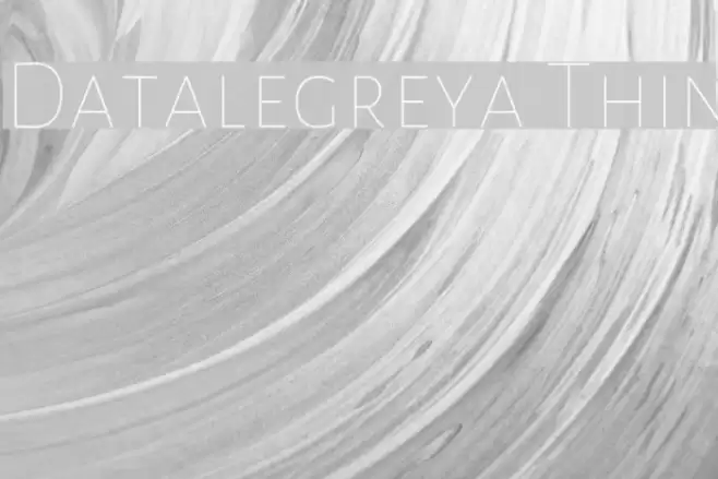 Datalegreya Thin フォント examples