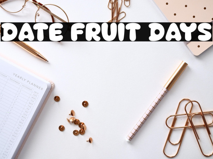 Date Fruit Days Example 2