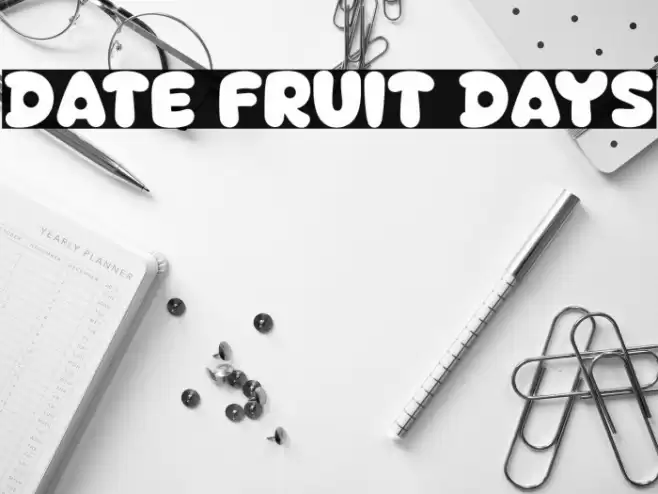 Date Fruit Days Font examples