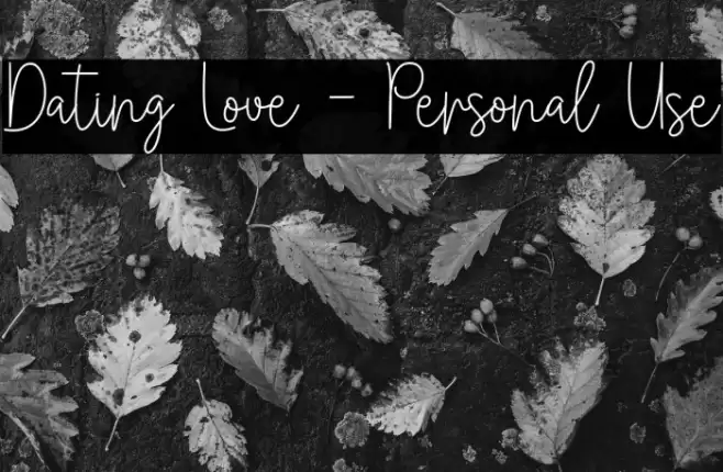 Dating Love - Personal Use Font examples