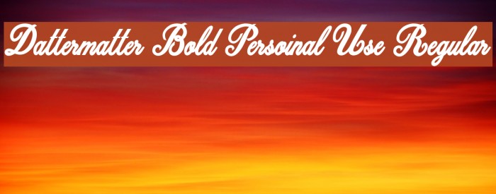 Dattermatter Bold Persoinal Use Regular Font examples