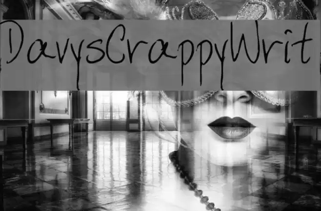 DavysCrappyWrit Font examples