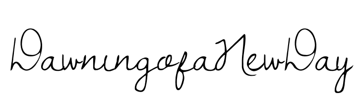 Dawning of a New Day  font caratteri gratis