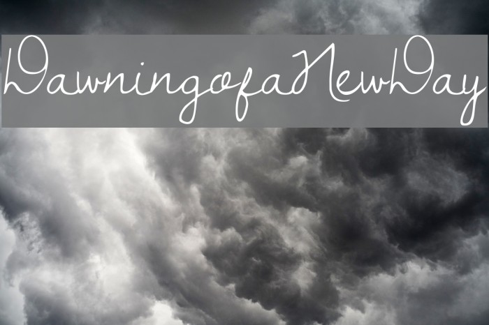 DawningofaNewDay Font examples