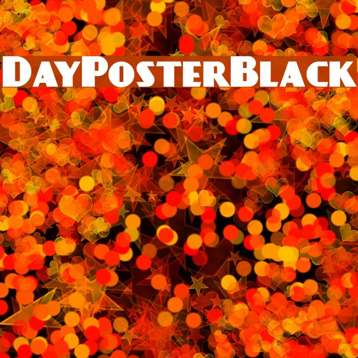 DayPosterBlack Font examples