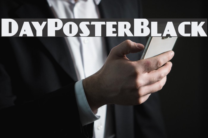 DayPosterBlack Font examples