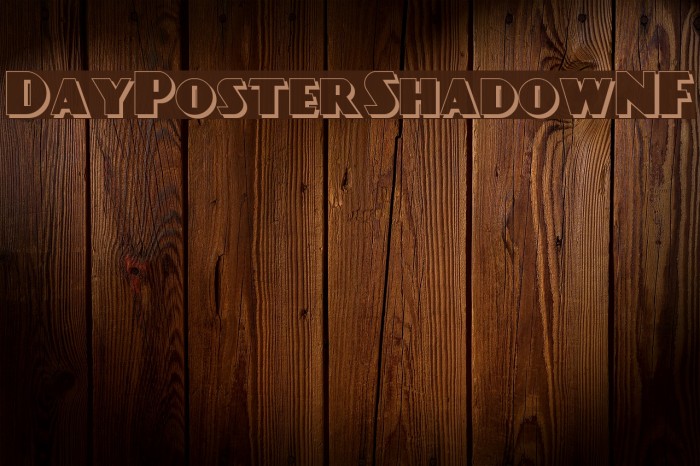 DayPosterShadowNF Font examples