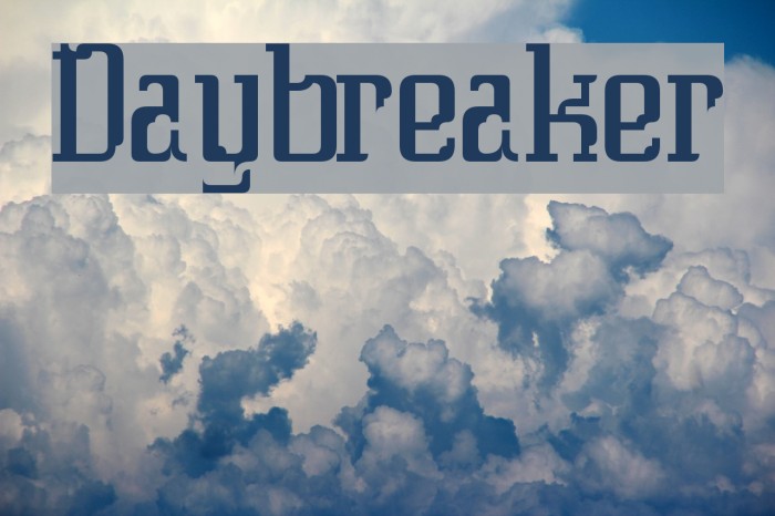 Daybreaker Font examples