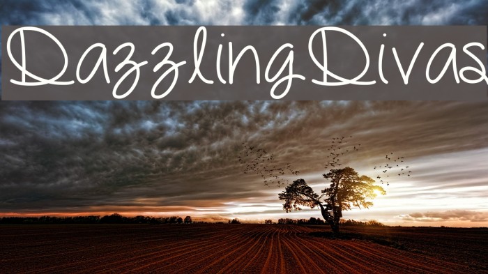 DazzlingDivas Font examples