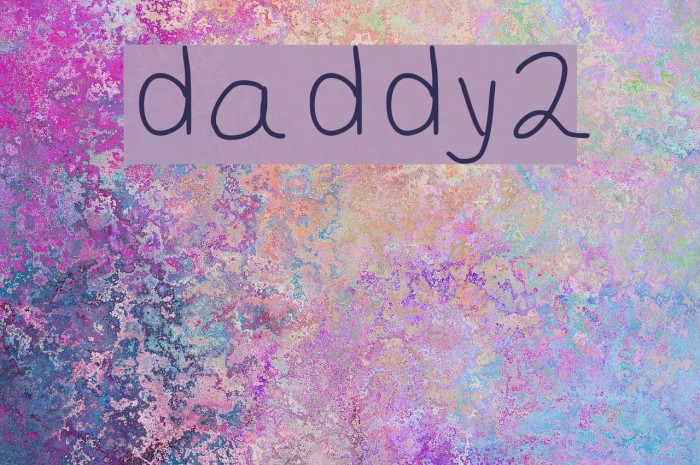 daddy2 Font examples