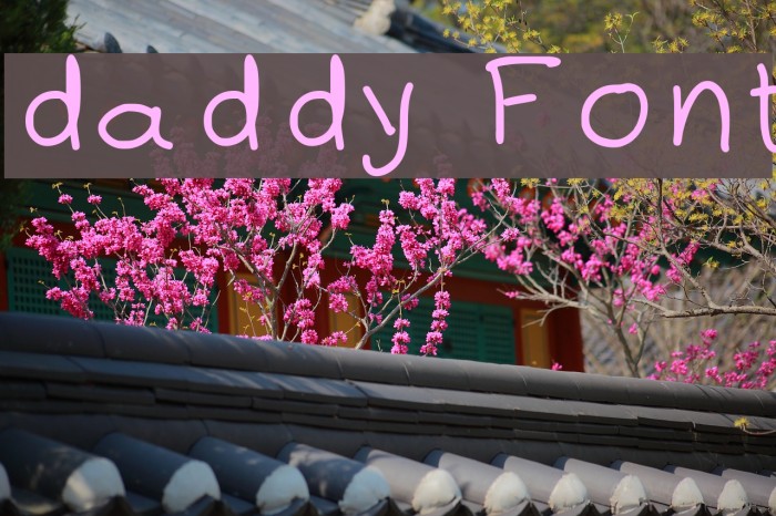 daddy Font examples