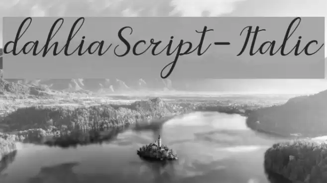 dahliaScript-Italic Font examples