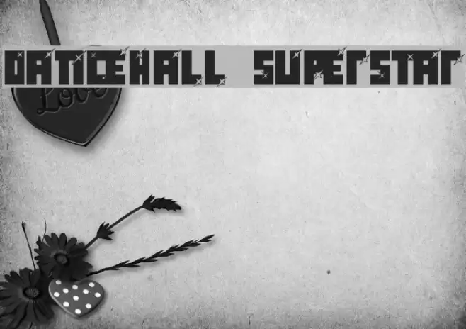 dancehall superstar Шрифта examples