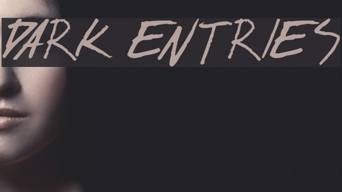 dark entries Font examples