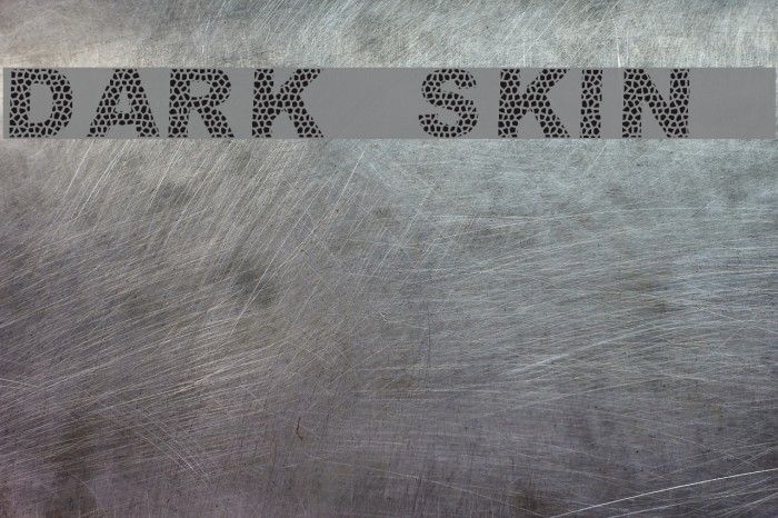 dark skin Font examples