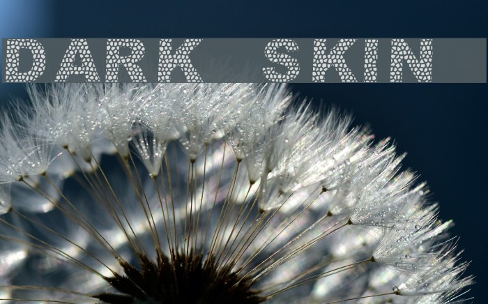 dark skin Font examples