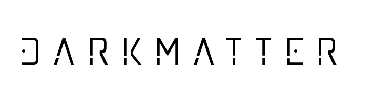 darkmatter Fonte