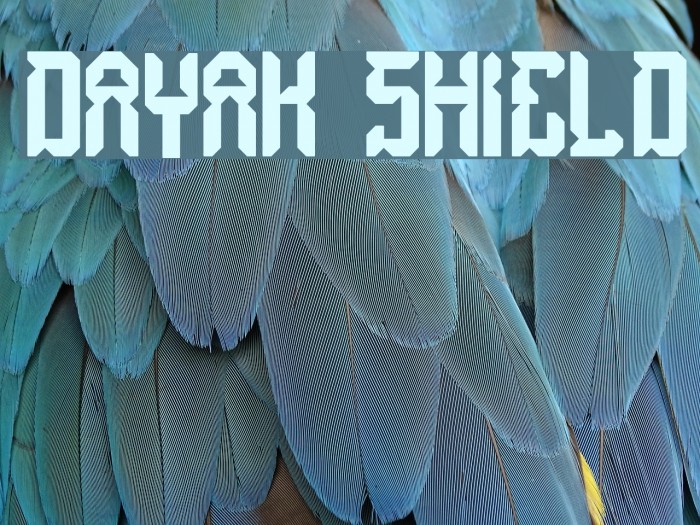 dayak shield Font examples