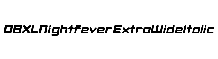 DBXLNightfever ExtraWideItalic لخطوط تنزيل