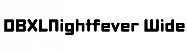DBXLNightfever Wide  les polices de caractères gratuit tlcharger