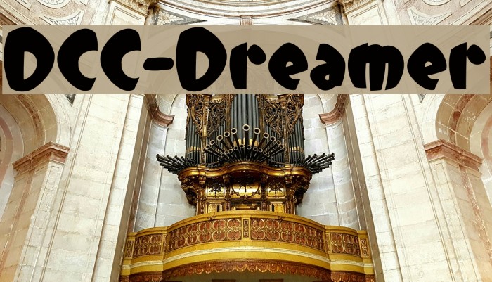 DCC-Dreamer Font examples