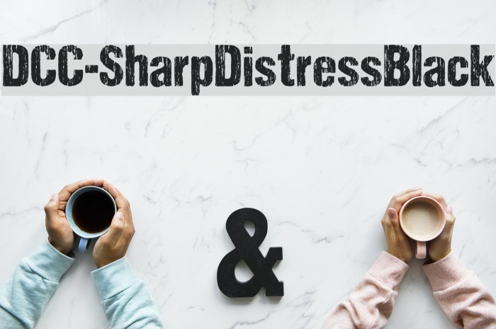 DCC-SharpDistressBlack Font examples