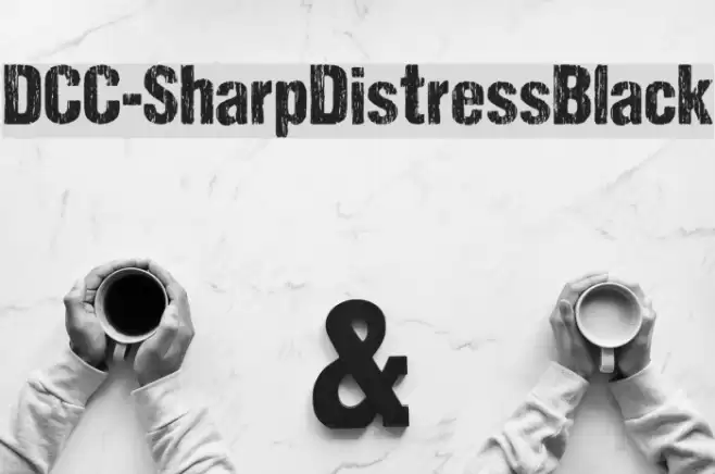 DCC-SharpDistressBlack Schriftart examples
