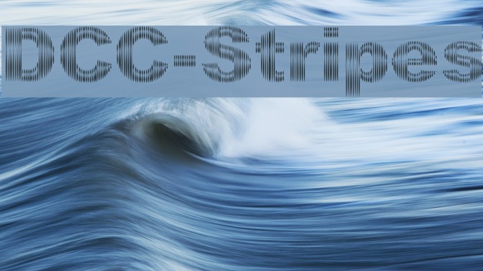 DCC-Stripes Font examples