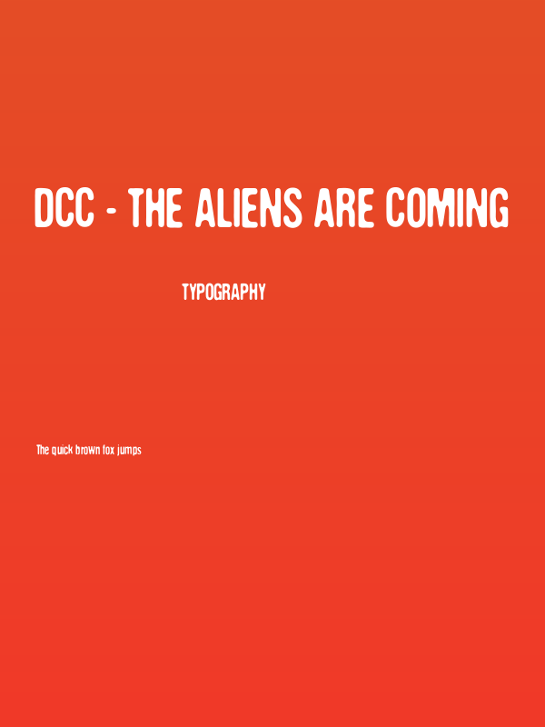DCC - The aliens are coming Poster