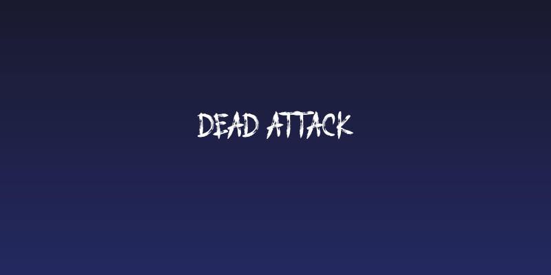 DEAD ATTACK Social Header